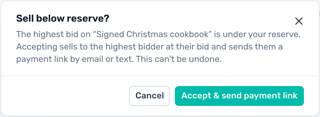Selling below the reserve: If the highest bid missed the reserve, you can still sell to that bidder at their bid.