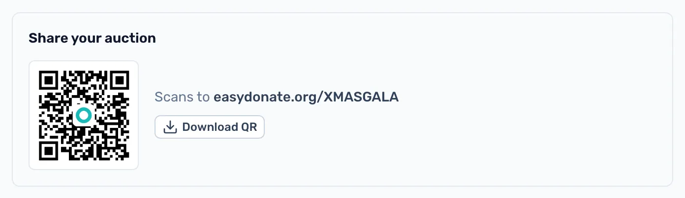 Share your link: Share the short link, easydonate.org and your code, or download the QR code for posters and tables.