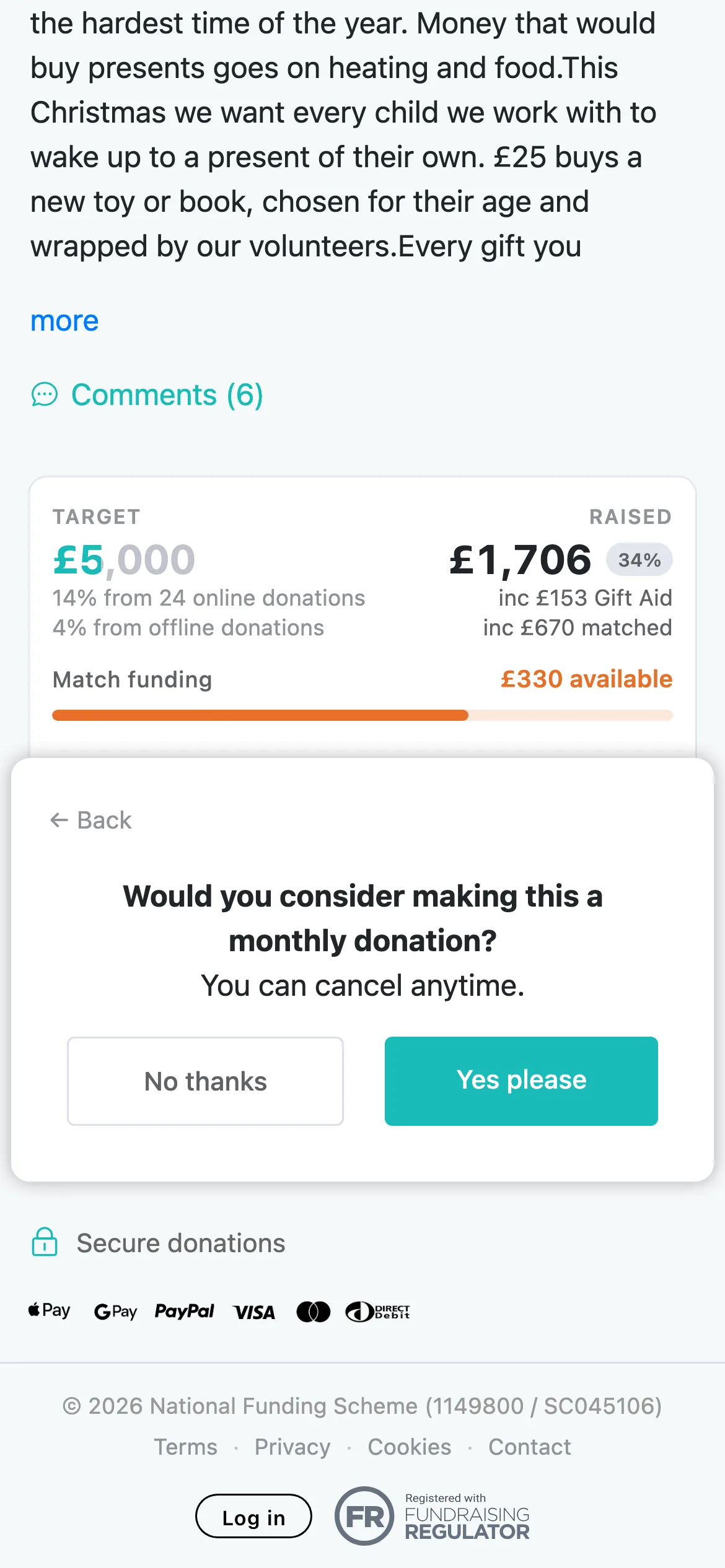 The monthly ask: If monthly donations are switched on, donors are asked whether to make their gift monthly, and can cancel any time.