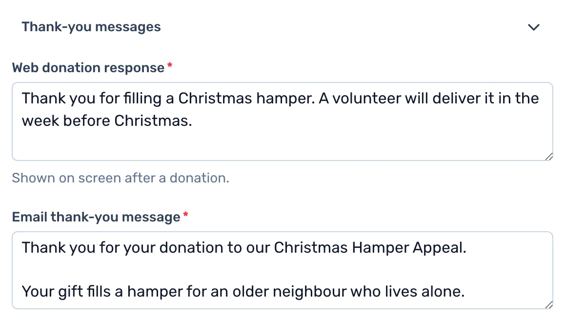 Write your thank-yous: Open Thank-you messages for the words shown on screen after a donation and the thank-you sent by email.
