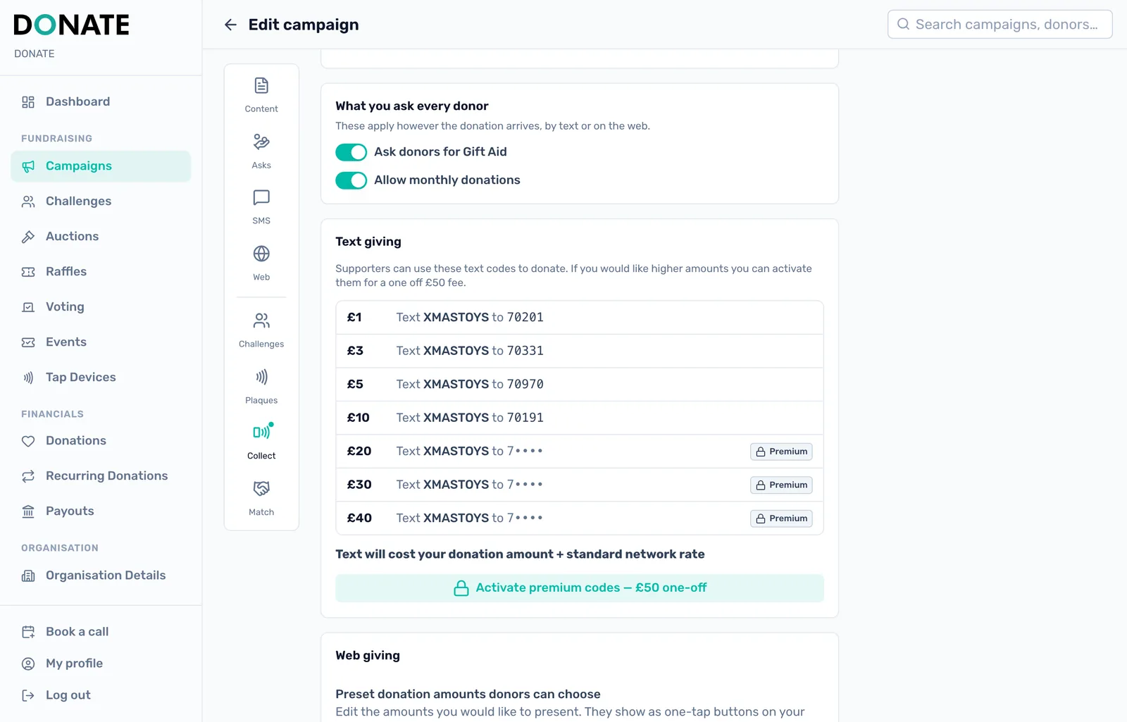 Gift Aid, monthly and text codes: Ask donors for Gift Aid and allow monthly donations, by text and on the web, and see the text codes for each amount.