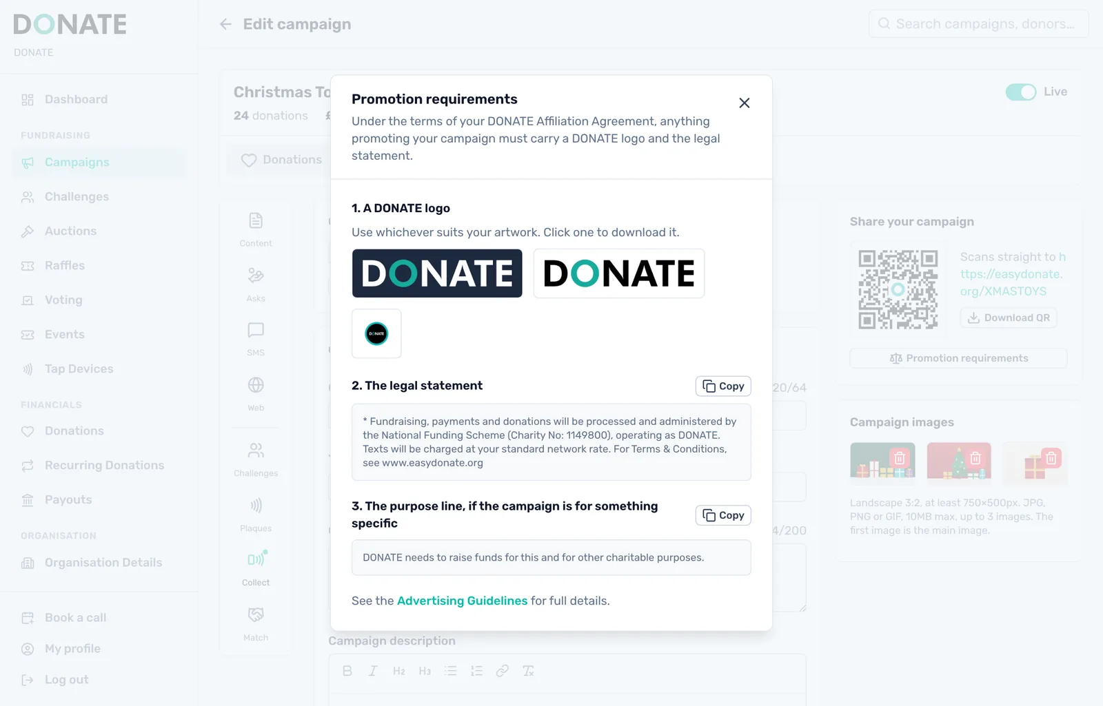 What your posters must show: Promotion requirements gives you the DONATE logos, the legal statement and the purpose line to copy onto your materials.