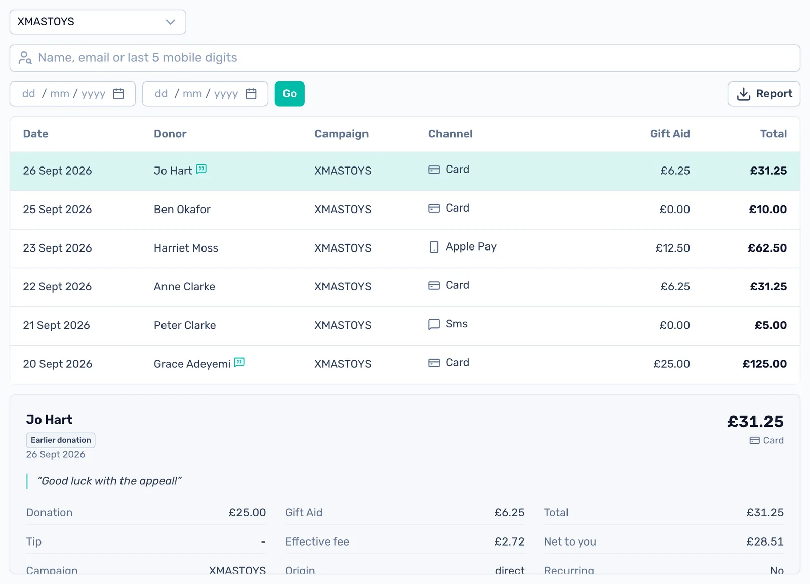 Fees and your report: Click a donation to see its effective fee and what is net to you. Report downloads every donation that matches your filters.