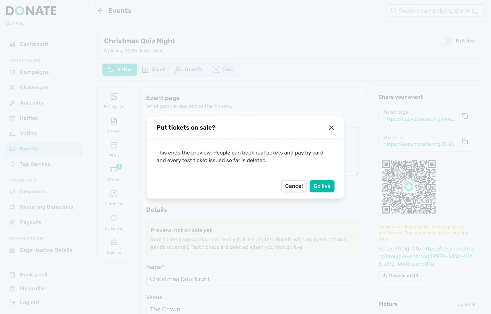 Switch Live on: Going live deletes every test ticket. Sales open straight away, unless you set a Sales open time.