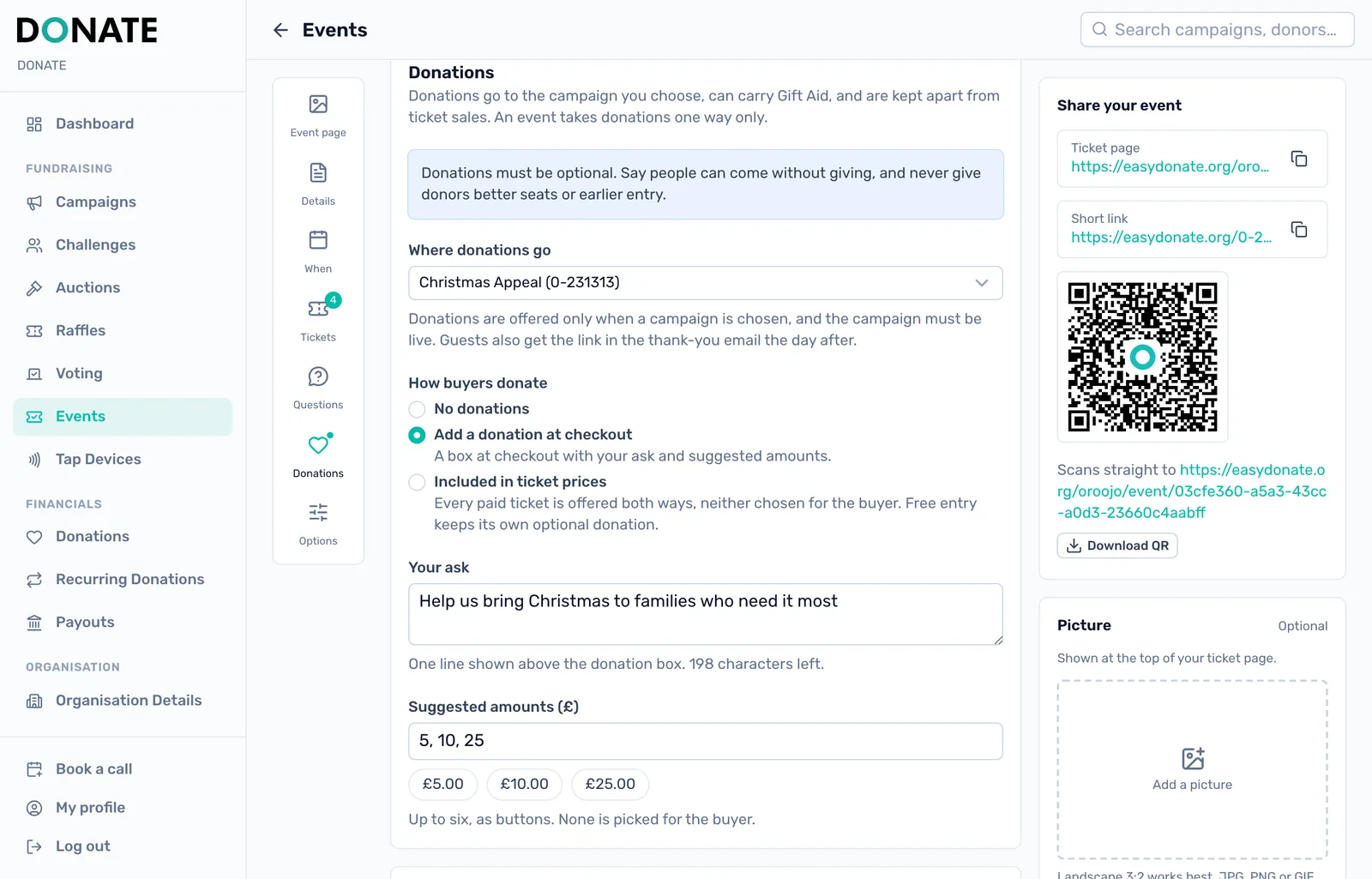 Choose where donations go: Pick a live campaign in Where donations go, choose "Add a donation at checkout", write one line of ask and suggest up to six amounts. An event takes donations one way only.