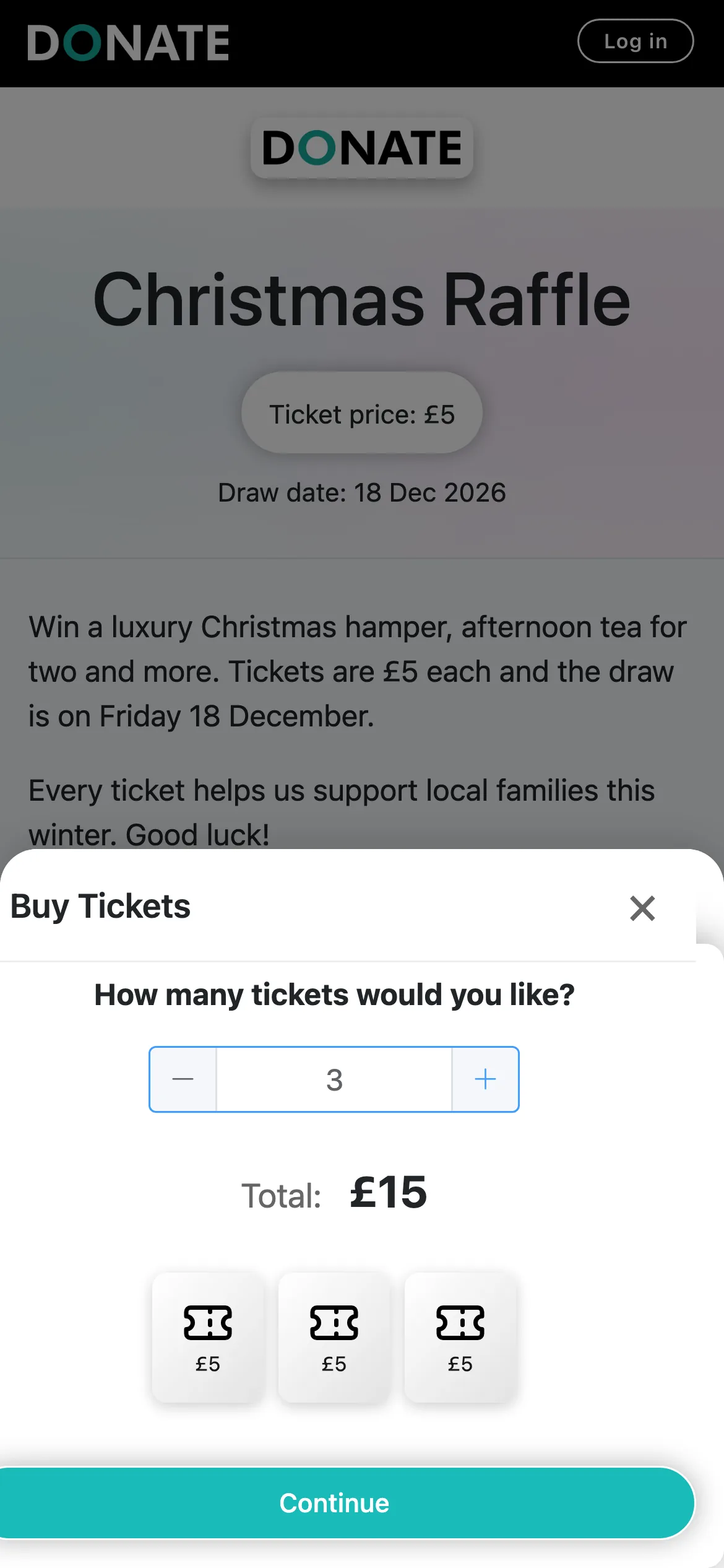 Choose how many tickets: Buyers tap Buy tickets, choose how many they want and see the total. Every ticket is the same price.