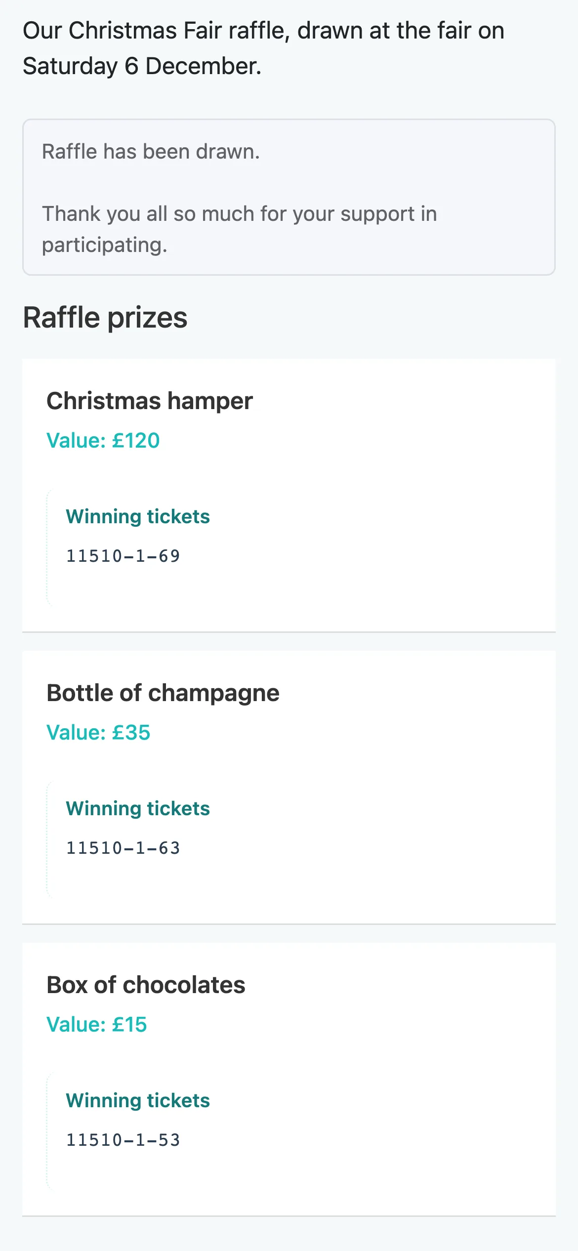 Winning tickets go public: After the draw your raffle page says it has been drawn and shows the winning ticket number under each prize.