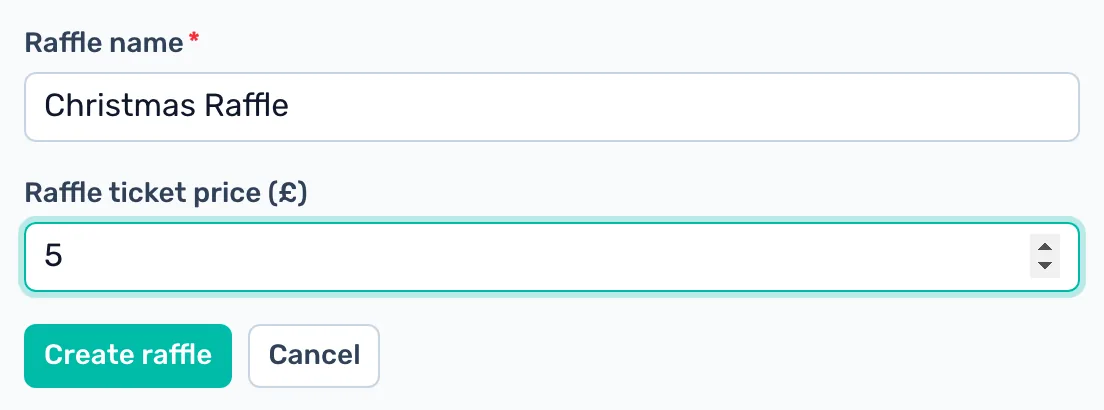Name and ticket price: A name and a raffle ticket price. Click Create raffle to add the rest.