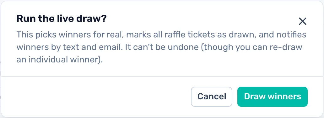 Run the live draw: Draw winners picks the winners for real, marks the tickets drawn and tells the winners.