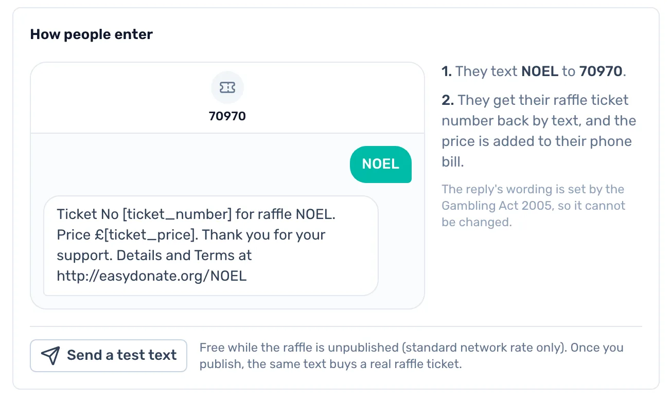 Send a free test text: How people enter shows what they text and the reply. Send a test text is free while the raffle is unpublished.