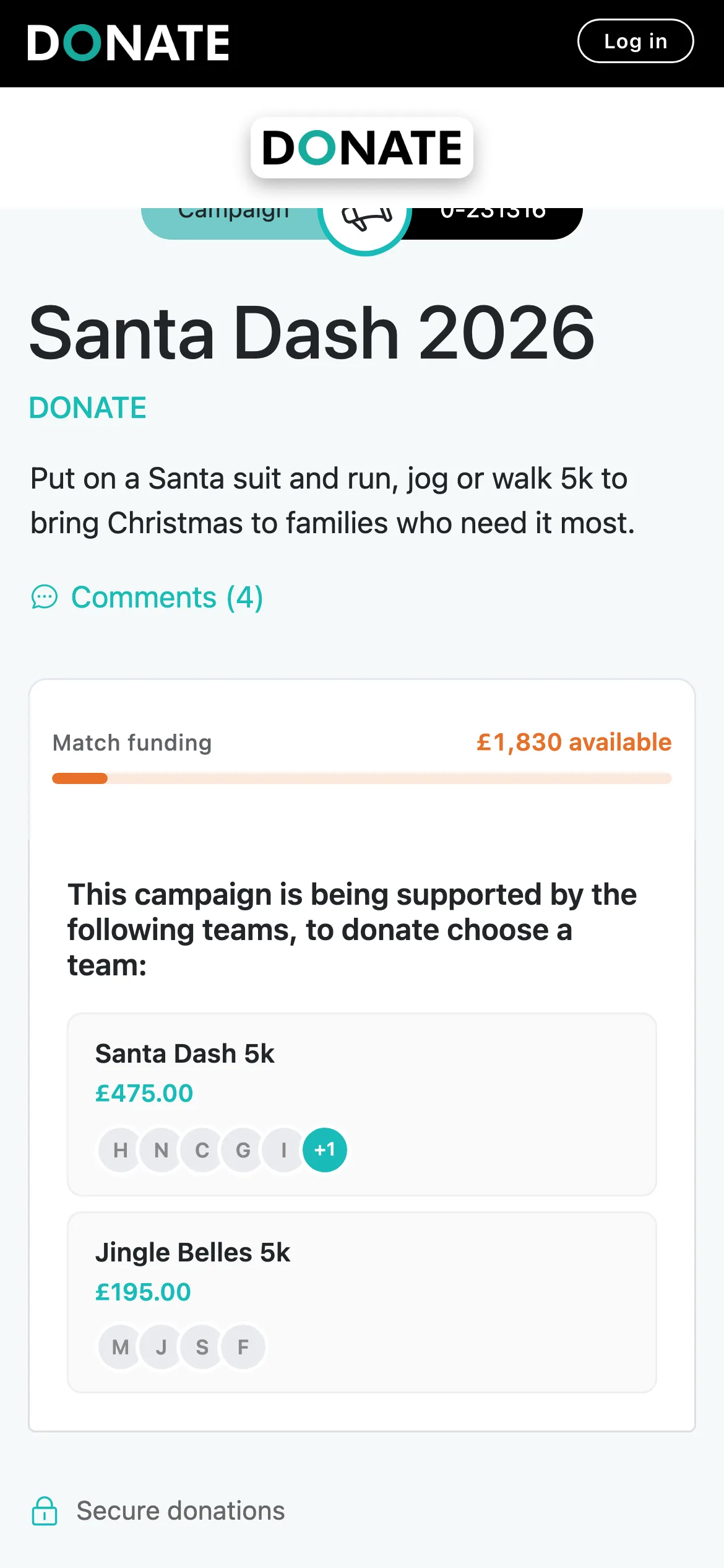 Share the campaign link: The campaign page lists every team with its total, so supporters can choose a team to sponsor or join. These totals leave out Gift Aid, and the team's own page includes it.