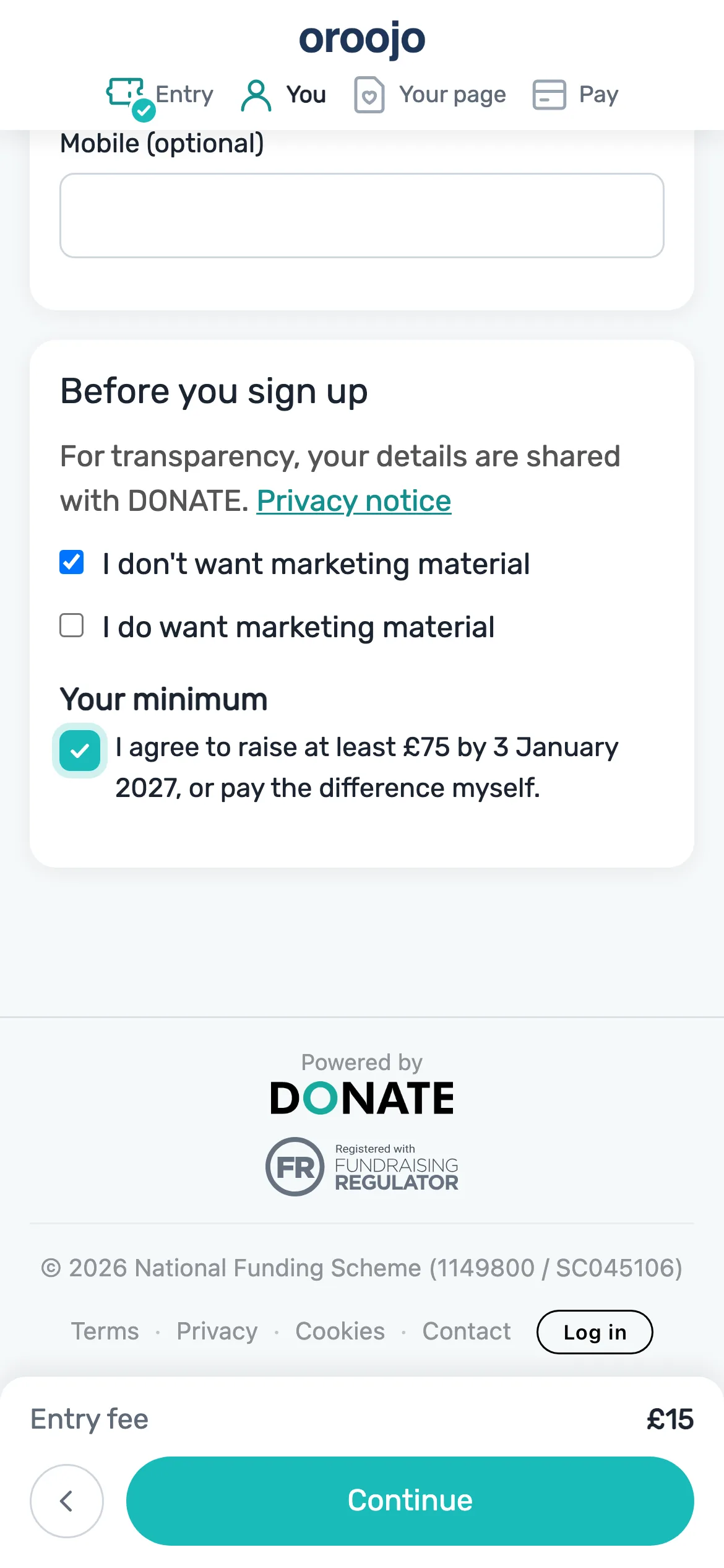 Agreeing to the minimum: Under Before you sign up, the entrant ticks Your minimum. Without the tick they cannot sign up.