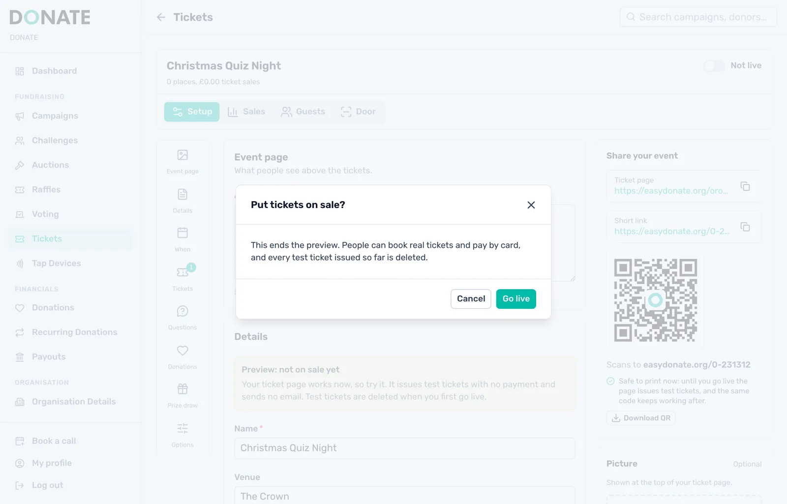 Switch Live on: Going live deletes every test ticket. Sales open straight away, unless you set a Sales open time.