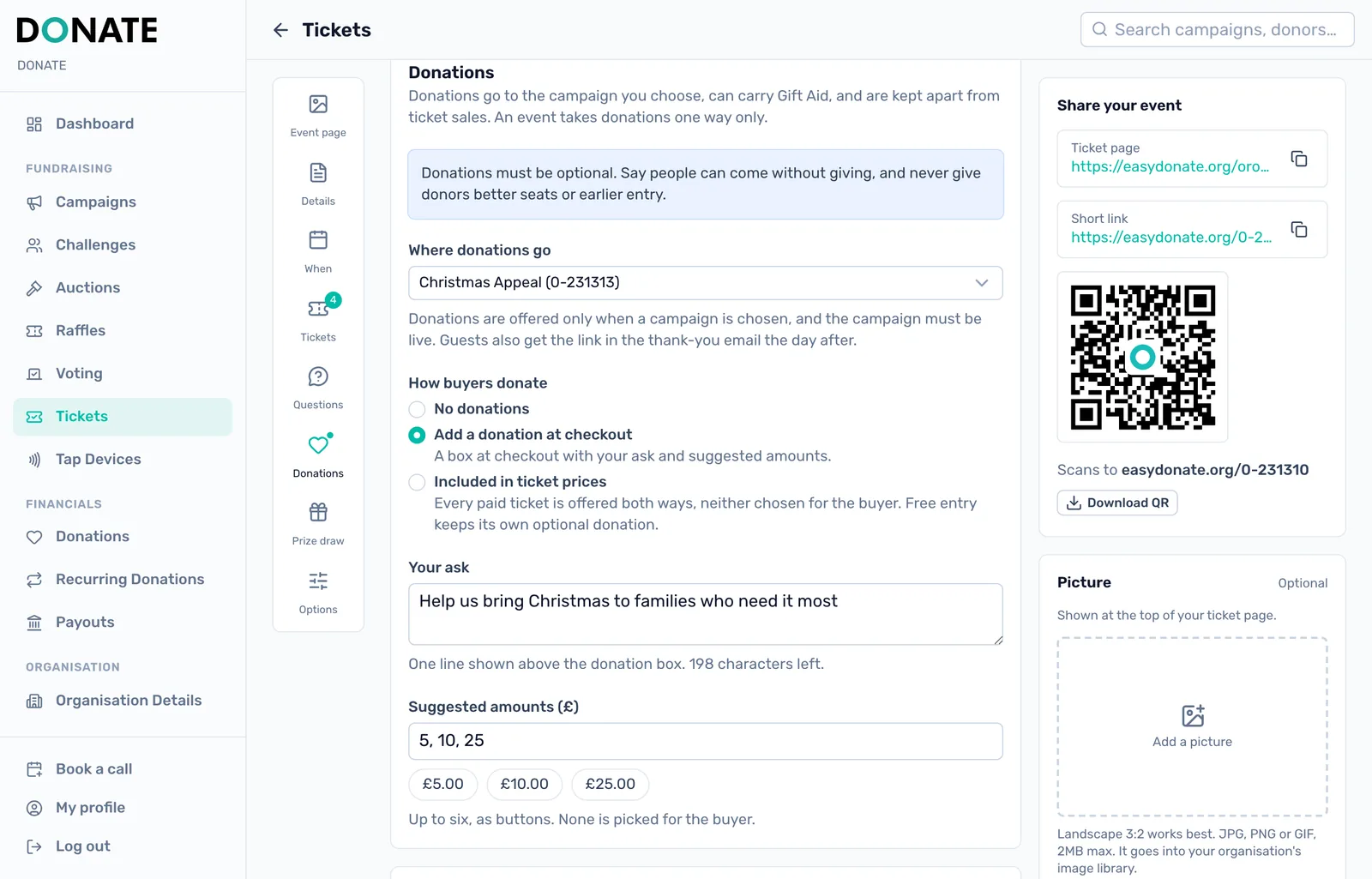 Choose where donations go: Pick a live campaign in Where donations go, choose "Add a donation at checkout", write one line of ask and suggest up to six amounts. An event takes donations one way only.