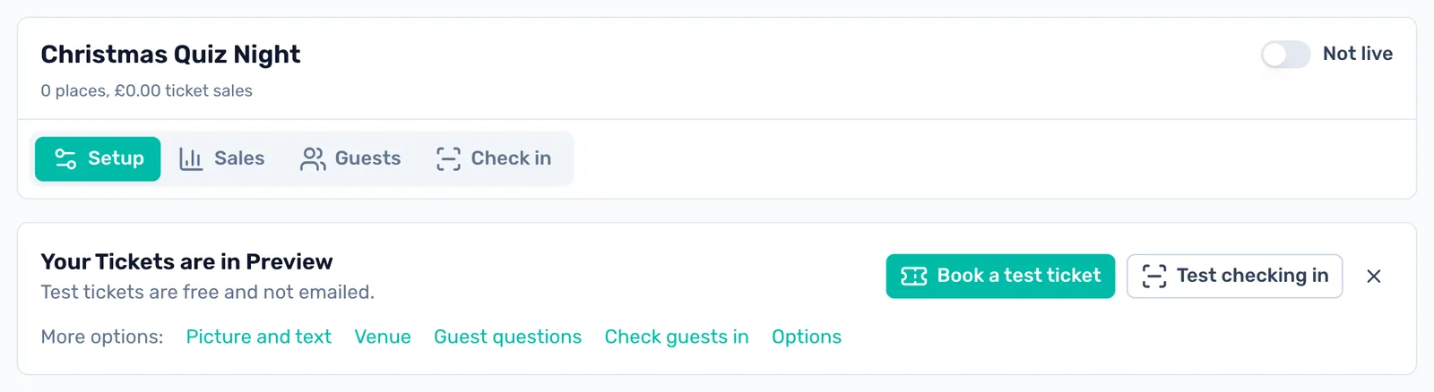 Try it in Preview: Straight after the quick start, book a test ticket, test checking in, or jump to more options.