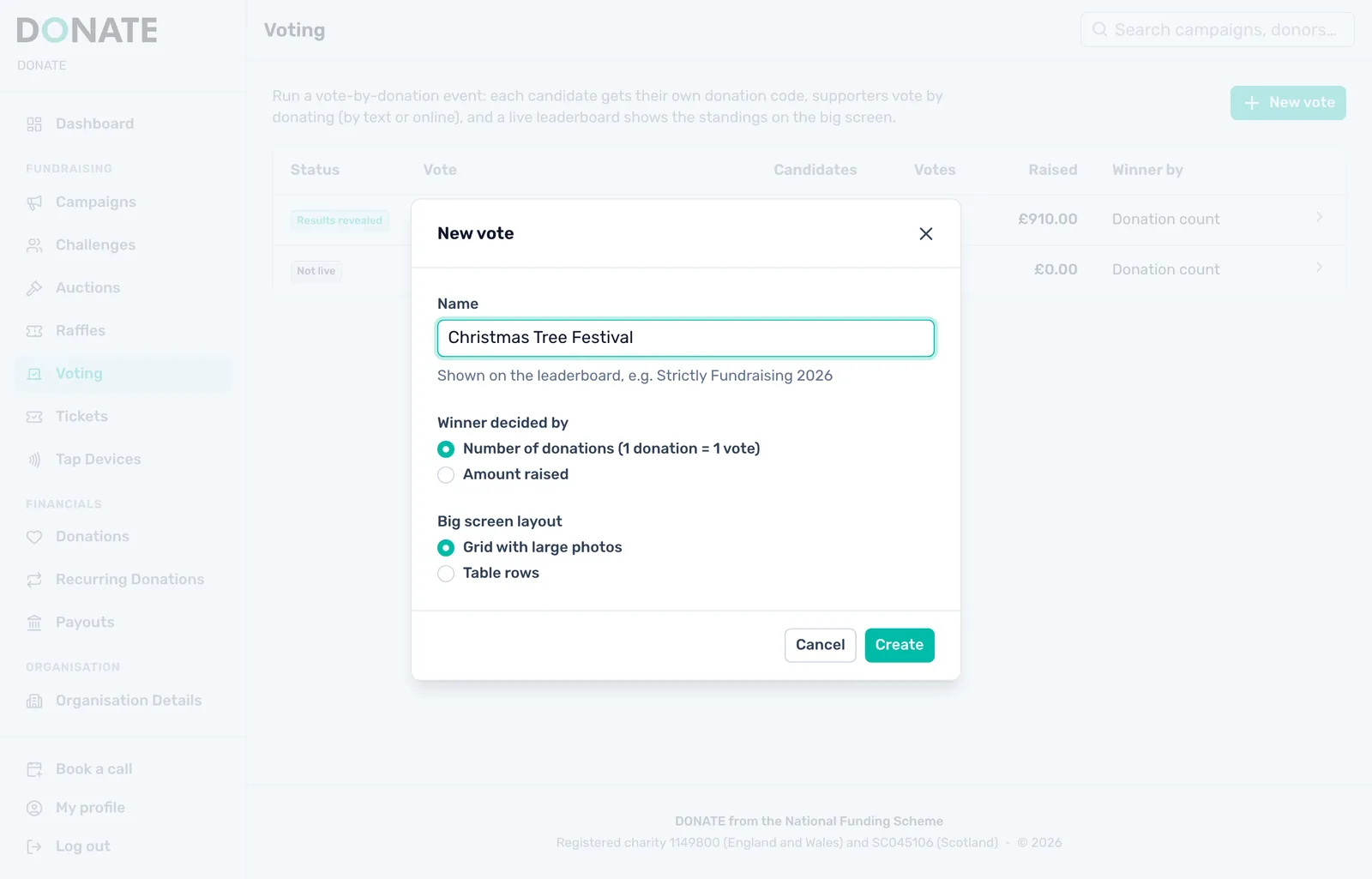Name it and choose: Click New vote, give it a name, and choose whether the number of donations or the amount raised decides the winner. Then click Create.
