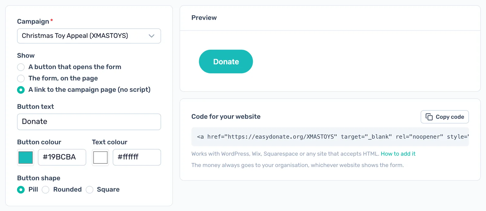 Or a plain link: A link to the campaign page (no script) gives a button that opens the campaign's page. The code is a single link.
